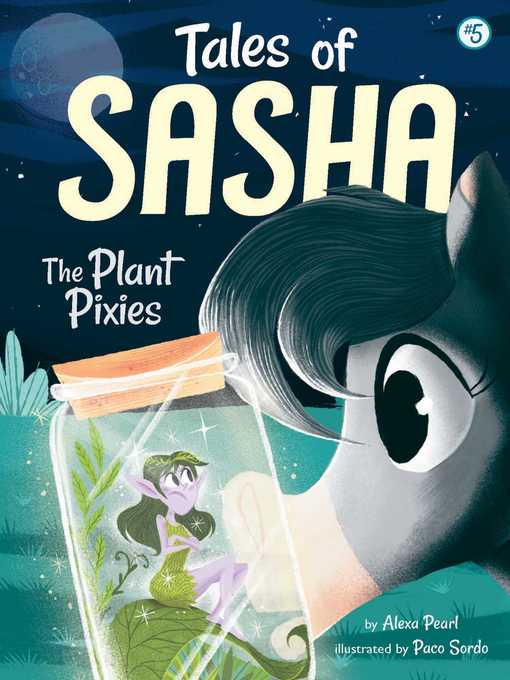 Title details for The Plant Pixies by Alexa Pearl - Available